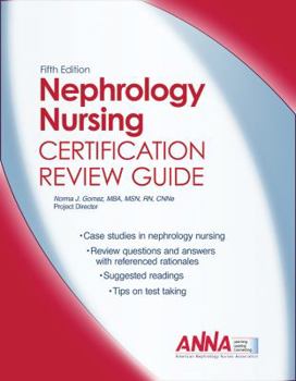 Paperback Nephrology Nursing Certification Review Guide, 5th Edition Book