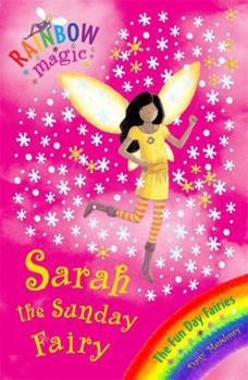 Paperback Sarah the Sunday Fairy. by Daisy Meadows Book