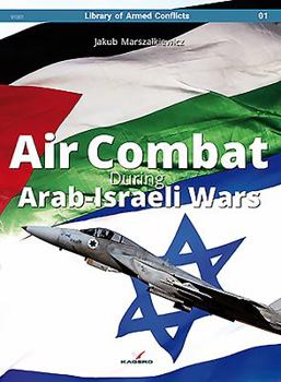 Paperback Air Combat During Arab-Israeli Wars Book