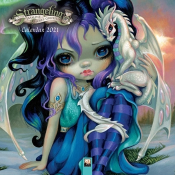 Strangeling - Jasmine Becket-Griffith Wall Calendar 2021 (Art Calendar)