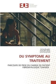 Du Symptome Au Traitement (French Edition)
