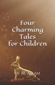 Paperback Four Charming Tales For Children Book