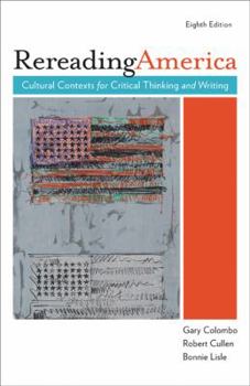 Paperback Rereading America: Cultural Contexts for Critical Thinking and Writing Book