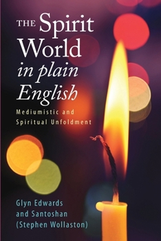 Paperback The Spirit World in Plain English: Mediumistic and Spiritual Unfoldment Book