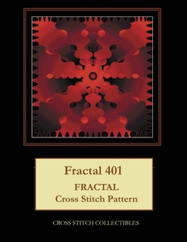 Paperback Fractal 401: Fractal Cross Stitch Pattern [Large Print] Book