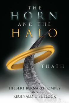 Paperback The Horn and the Halo: Thath Book