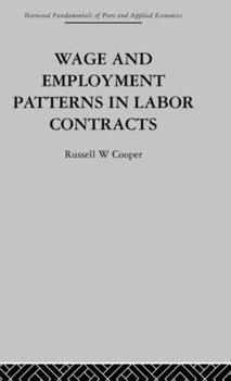 Hardcover Wage & Employment Patterns in Labor Contracts Book