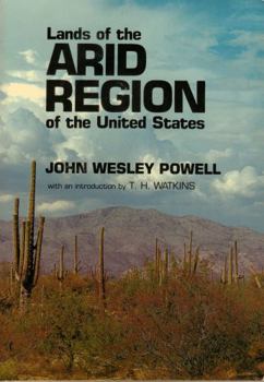 Paperback Report on the Lands of the Arid Region of the United States, With a More Detailed Account of the Lands of Utah Book