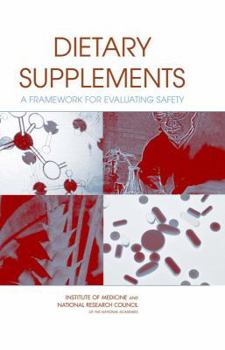 Hardcover Dietary Supplements: A Framework for Evaluating Safety Book