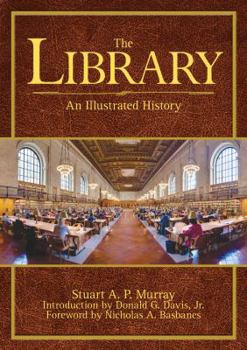 Hardcover The Library: An Illustrated History Book