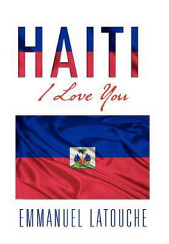 Hardcover Haiti, I Love You Book