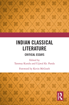 Hardcover Indian Classical Literature: Critical Essays Book