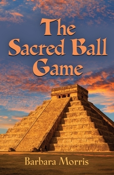 Paperback The Sacred Ball Game Book