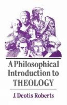 Paperback A Philosophical Introduction to Theology Book