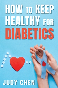 Paperback How to Keep Healthy for Diabetics Book