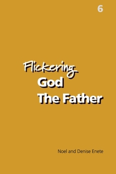 Paperback Flickering God The Father Book