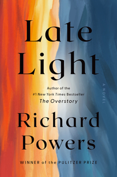 Late Light: A Novel