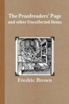 Paperback The Proofreaders' Page and other Uncollected Items Book