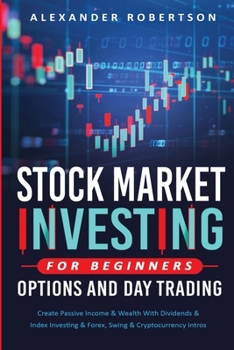 Paperback Stock Market Investing For Beginners, Options And Day Trading Book