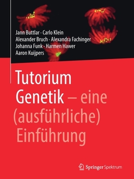 Paperback Tutorium Genetik: Eine (Ausführliche) Einführung [German] Book