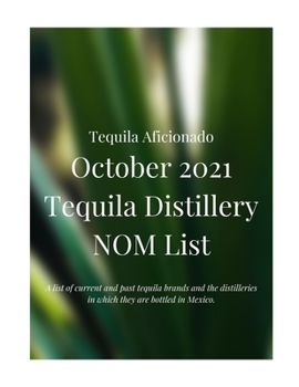 Paperback Tequila Distillery NOM List, October 2021 Book