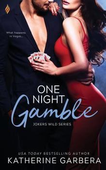 One Night Gamble - Book #1 of the Joker's Wild