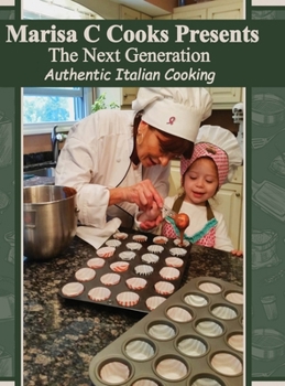 Hardcover The Next Generation of Authentic Italian Cooking Book