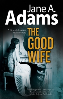 The Good Wife - Book #5 of the Henry Johnstone Mystery