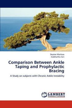 Paperback Comparison Between Ankle Taping and Prophylactic Bracing Book