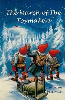 Paperback The March of the Toymakers Book