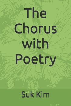 The Chorus with Poetry