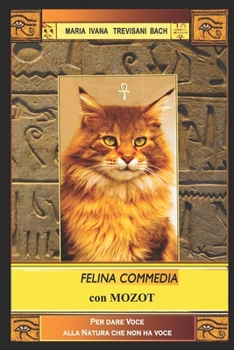 Paperback Felina Commedia con Gatto Mozot: : per adolescenti e scuole [Italian] Book
