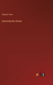 Hardcover Unterirdische Gluten [German] Book