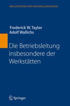 Hardcover Die Betriebsleitung Insbesondere Der Werkstätten [German] Book