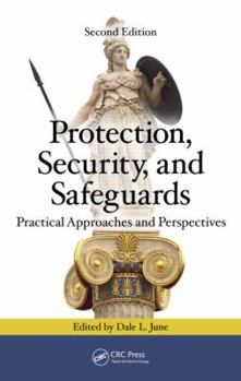 Hardcover Protection, Security, and Safeguards: Practical Approaches and Perspectives, Second Edition Book