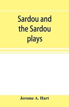 Sardou and the Sardou plays