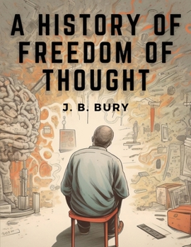 Paperback A History of Freedom of Thought Book