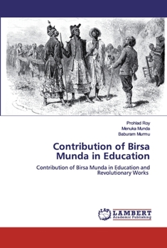 Paperback Contribution of Birsa Munda in Education Book