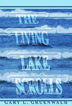 Paperback The Living Lake Scrolls Book