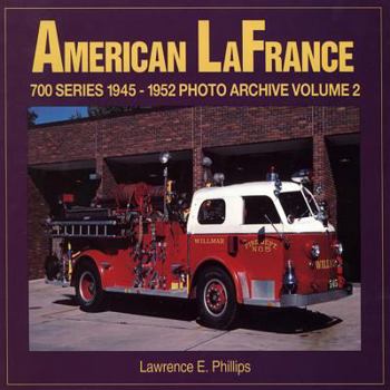 Paperback American LaFrance 700 Series: 1945-1952 Photo Archive Volume 2 Book