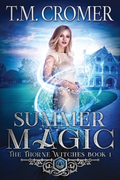 Summer Magic - Book #1 of the Thorne Witches