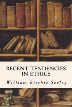 Paperback Recent Tendencies in Ethics Book