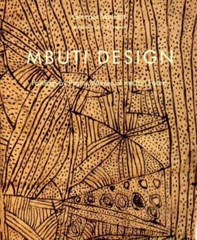 Hardcover Mbuit Design: Paintings by Pygmy Women of the Ituri Forest Book