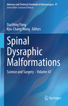 Hardcover Spinal Dysraphic Malformations: Science and Surgery - Volume 47 Book