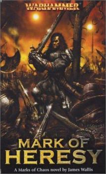 Mark of Heresy - Book  of the Warhammer Fantasy