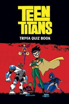 Paperback Teen Titans: Trivia Quiz Book