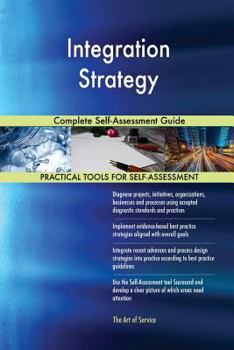 Paperback Integration Strategy Complete Self-Assessment Guide Book