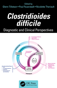 Paperback Clostridioides Difficile: Diagnostic and Clinical Perspectives Book