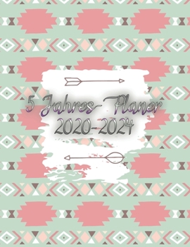 5 Jahres-Planer 2020 - 2024: 5 jahres kalender 2020 * Wochenplaner * Taschenkalender * Terminkalender von Januar 2020 bis Dezember 2024 (German Edition)