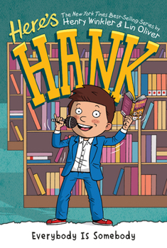 Everybody Is Somebody - Book #12 of the Here's Hank